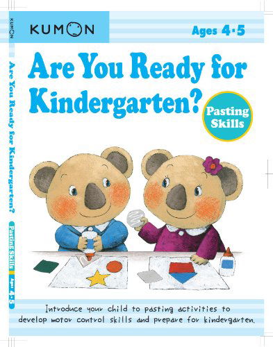 Cover for Kumon · Are You Ready for Kindergarten? Pasting Skills (Paperback Book) [Csm Ina Wk edition] (2011)