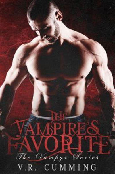 Cover for V R Cumming · The Vampire's Favorite (Paperback Book) (2016)