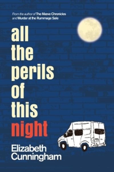 Cover for Elizabeth Cunningham · All the Perils of This Night (Paperback Book) (2020)