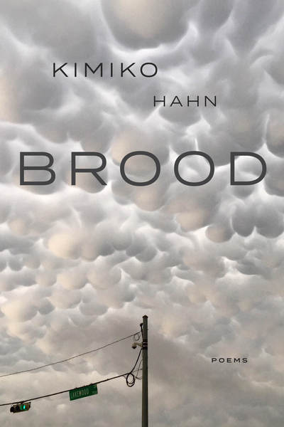 Brood - Quarternote Chapbook Series - Kimiko Hahn - Kirjat - Sarabande Books, Incorporated - 9781946448156 - tiistai 3. heinäkuuta 2018