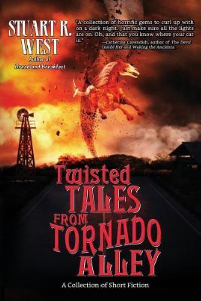 Cover for Stuart R. West · Twisted Tales from Tornado Alley (Paperback Book) (2018)