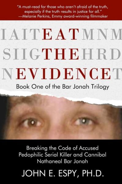 Cover for John E Espy · Eat the Evidence (Paperback Book) (2019)