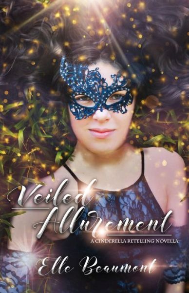 Veiled Allurement - Elle Beaumont - Books - Crescent Sea Publishing - 9781948668156 - November 20, 2018