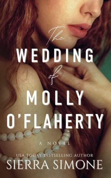 Cover for Sierra Simone · Wedding of Molly O'Flaherty (Book) (2021)