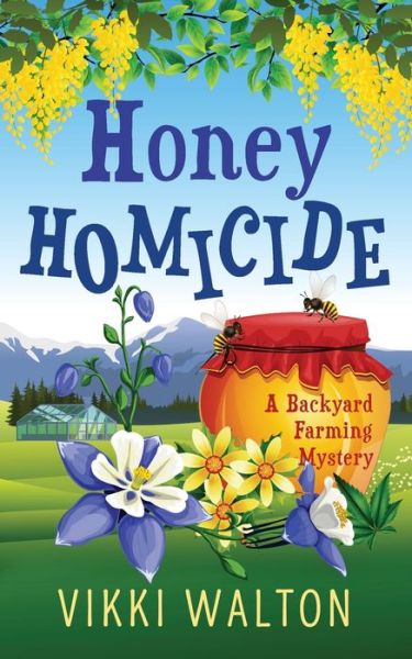 Cover for Vikki Walton · Honey Homicide (Paperback Book) (2021)