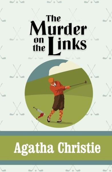 Cover for Agatha Christie · The Murder on the Links (Paperback Book) (2019)