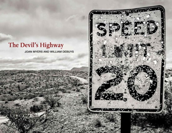 Cover for Joan Myers · The Devil's Highway: On the Road in the American West (Hardcover Book) (2022)