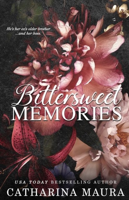 Cover for Catharina Maura · Bittersweet Memories (Taschenbuch) (2022)