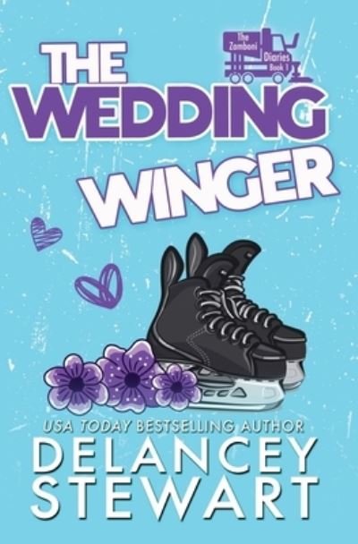 Wedding Winger - Delancey Stewart - Books - Stewart Publications, Delancey - 9781956195156 - September 21, 2023
