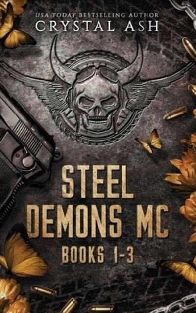 Cover for Crystal Ash · Steel Demons MC-Vol 1 (Bog) (2023)
