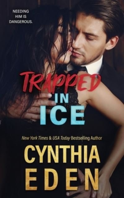 Cover for Cynthia Eden · Trapped in Ice (Bok) (2023)