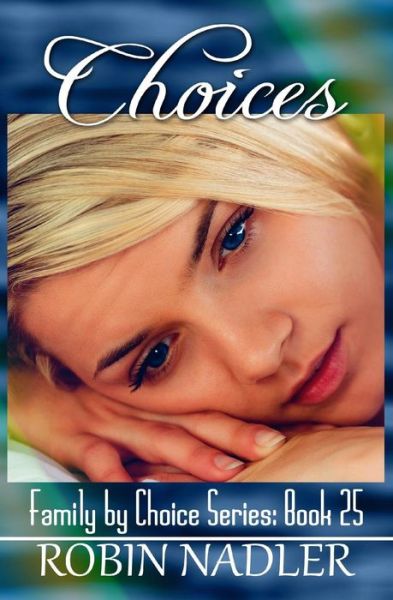 Cover for Robin Nadler · Choices (Paperback Book) (2017)