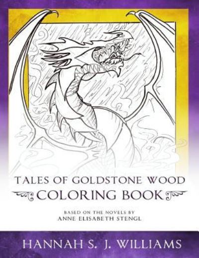 Cover for Anne Elisabeth Stengl · Tales of Goldstone Wood Coloring Book (Paperback Book) (2017)