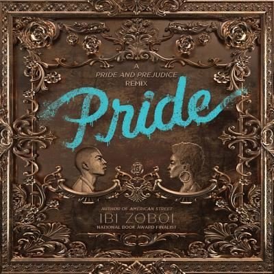 Cover for Ibi Zoboi · Pride (CD) (2018)