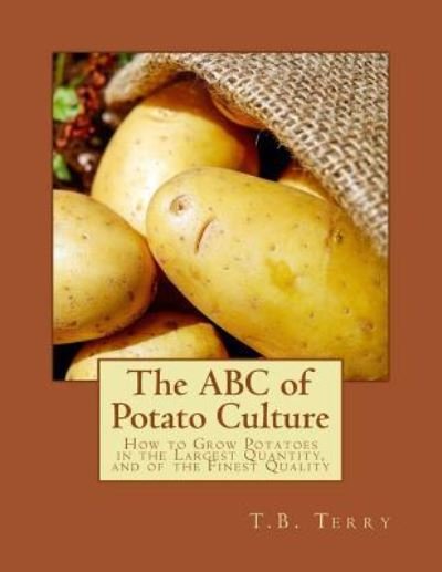 Cover for T B Terry · The ABC of Potato Culture (Paperback Book) (2018)