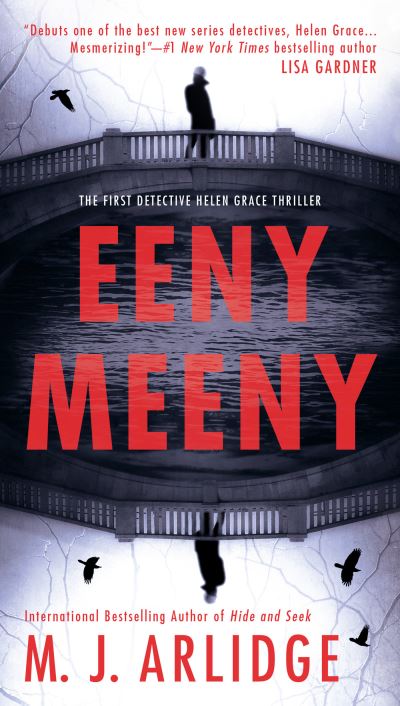 Cover for M. J. Arlidge · Eeny Meeny (Book) (2018)