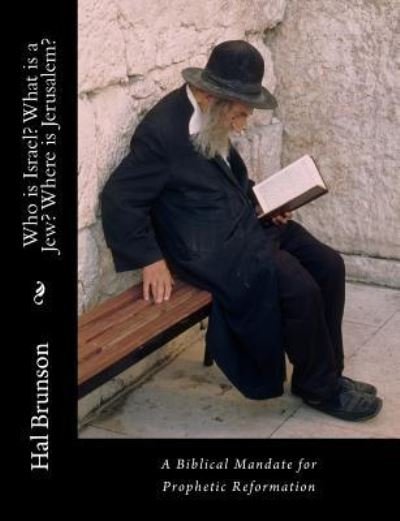 Cover for Hal Brunson · Who is Israel? What is a Jew? Where is Jerusalem? (Paperback Bog) (2001)