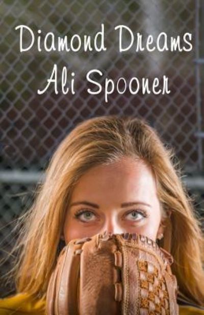 Cover for Ali Spooner · Diamond Dreams (Paperback Book) (2018)