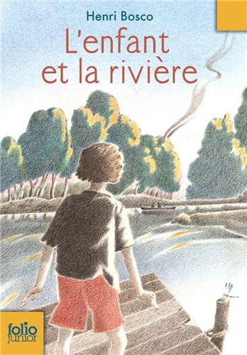 Cover for Henri Bosco · L'enfant et la riviere (Taschenbuch) [French edition] (2007)