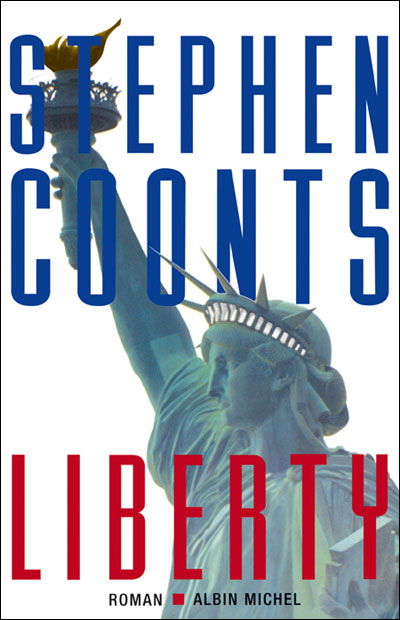 Cover for Stephen Coonts · Liberty (Romans, Nouvelles, Recits (Domaine Etranger)) (Paperback Book) [French, Non Classe edition] (2005)