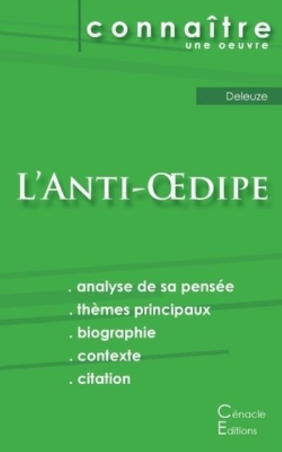 Fiche de lecture L'Anti-Oedipe de Deleuze (analyse litteraire de reference et resume complet) - Gilles Deleuze - Kirjat - Les Éditions du Cénacle - 9782759311156 - torstai 29. helmikuuta 2024