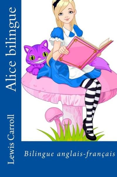 Cover for Lewis Carroll · Alice Bilingue (Paperback Book) (2013)