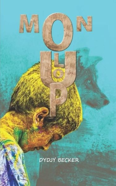 Cover for Dydjy Becker · Mon loup (Paperback Bog) (2019)