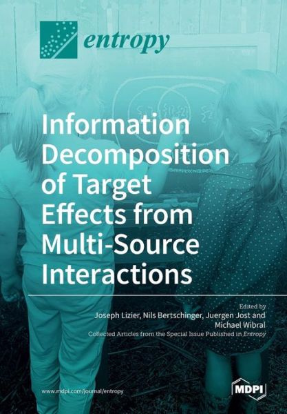 Cover for Joseph Lizier · Information Decomposition of Target Effects from Multi-Source Interactions (Pocketbok) (2018)