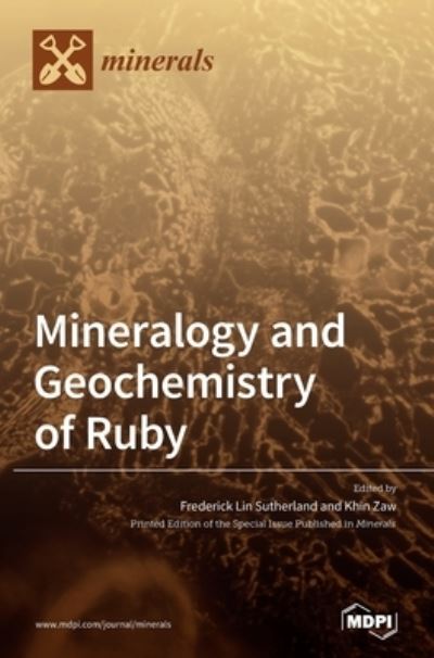 Cover for Frederick Lin Sutherland · Mineralogy and Geochemistry of Ruby (Hardcover Book) (2020)