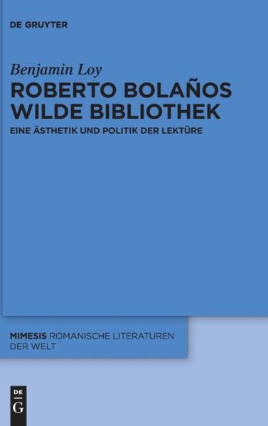 Cover for Loy · Roberto Bolaños wilde Bibliothek (Book) (2019)