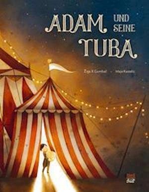 Cover for Ziga X Gombac · Adam und seine Tuba (Book) (2022)