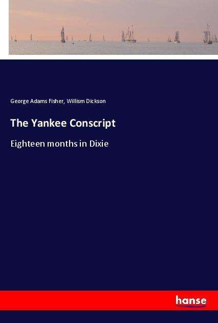 Cover for Fisher · The Yankee Conscript (Book)