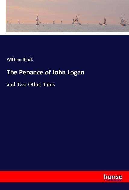 Cover for Black · The Penance of John Logan (Bok)