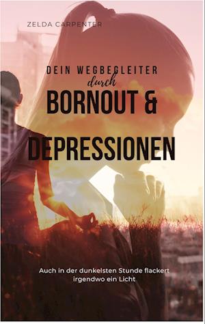 Cover for Zelda Carpenter · BurnOut &amp; Depressionen (Book) (2025)