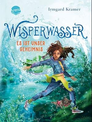 Cover for Irmgard Kramer · Wisperwasser. Es ist unser Geheimnis (Hardcover Book) (2022)
