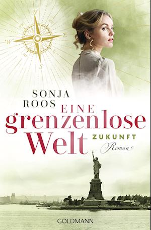 Sonja Roos · Eine grenzenlose Welt – Zukunft (Buch) (2024)