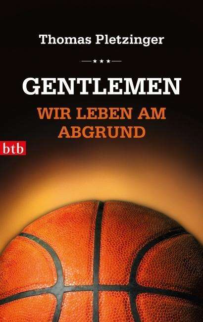 Cover for Thomas Pletzinger · Gentlemen, wir leben am Abgrund     Taschenbuch - (CD) (2019)