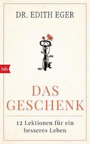 Cover for Edith Eva Eger · Das Geschenk (Hardcover Book) (2021)