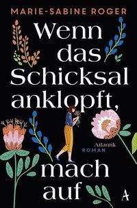 Wenn das Schicksal anklopft, mach - Roger - Books -  - 9783455009156 - 