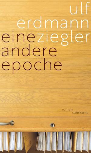 Cover for Ulf Erdmann Ziegler · Eine andere Epoche (Hardcover Book) (2021)