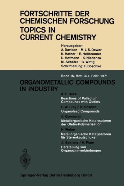 Cover for Kendall N. Houk · Organometallic Compounds in Industry - Topics in Current Chemistry (Paperback Book) [English And German, Bilingual edition] (1971)