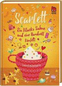 Cover for Remington · Scarlett - Ein Klacks Sahne (Book)