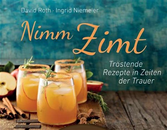 Cover for Roth · Nimm Zimt (Bog)