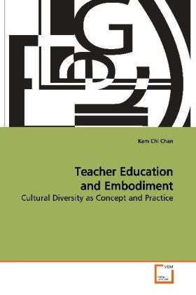 Cover for Chan · Teacher Education and Embodiment (Book)