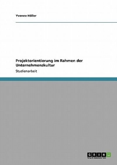 Cover for Höller · Projektorientierung im Rahmen de (Buch) [German edition] (2013)