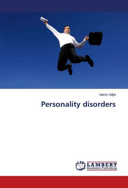 Cover for Aaron Adjei · Personality Disorders (Paperback Book) (2014)