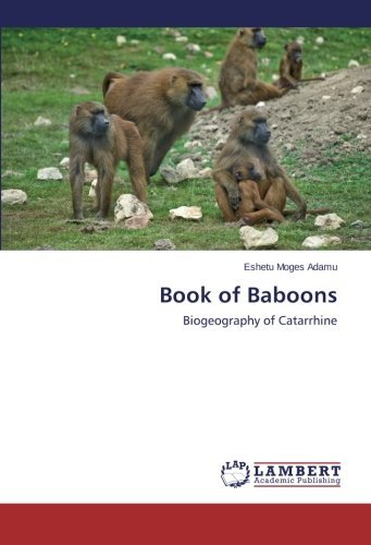 Cover for Eshetu Moges Adamu · Book of Baboons: Biogeography of Catarrhine (Taschenbuch) (2014)