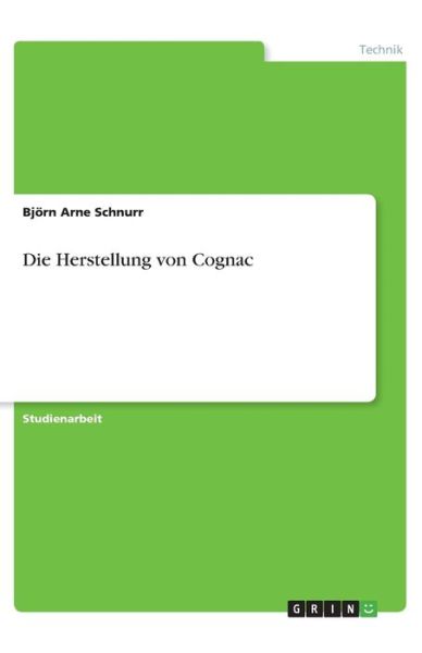 Cover for Schnurr · Die Herstellung von Cognac (Book)