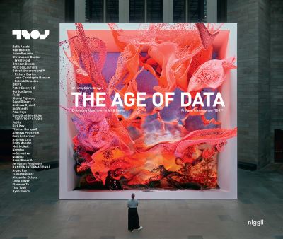 Cover for Christoph Grunberger · The Age of Data: Embracing Algorithms in Art &amp; Design (Hardcover Book) (2021)