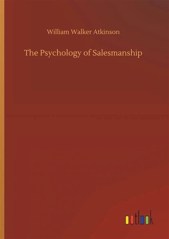 Cover for Atkinson · The Psychology of Salesmanship (Book) (2019)